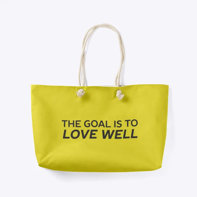 The Goal is to Love Well (Logo Black)