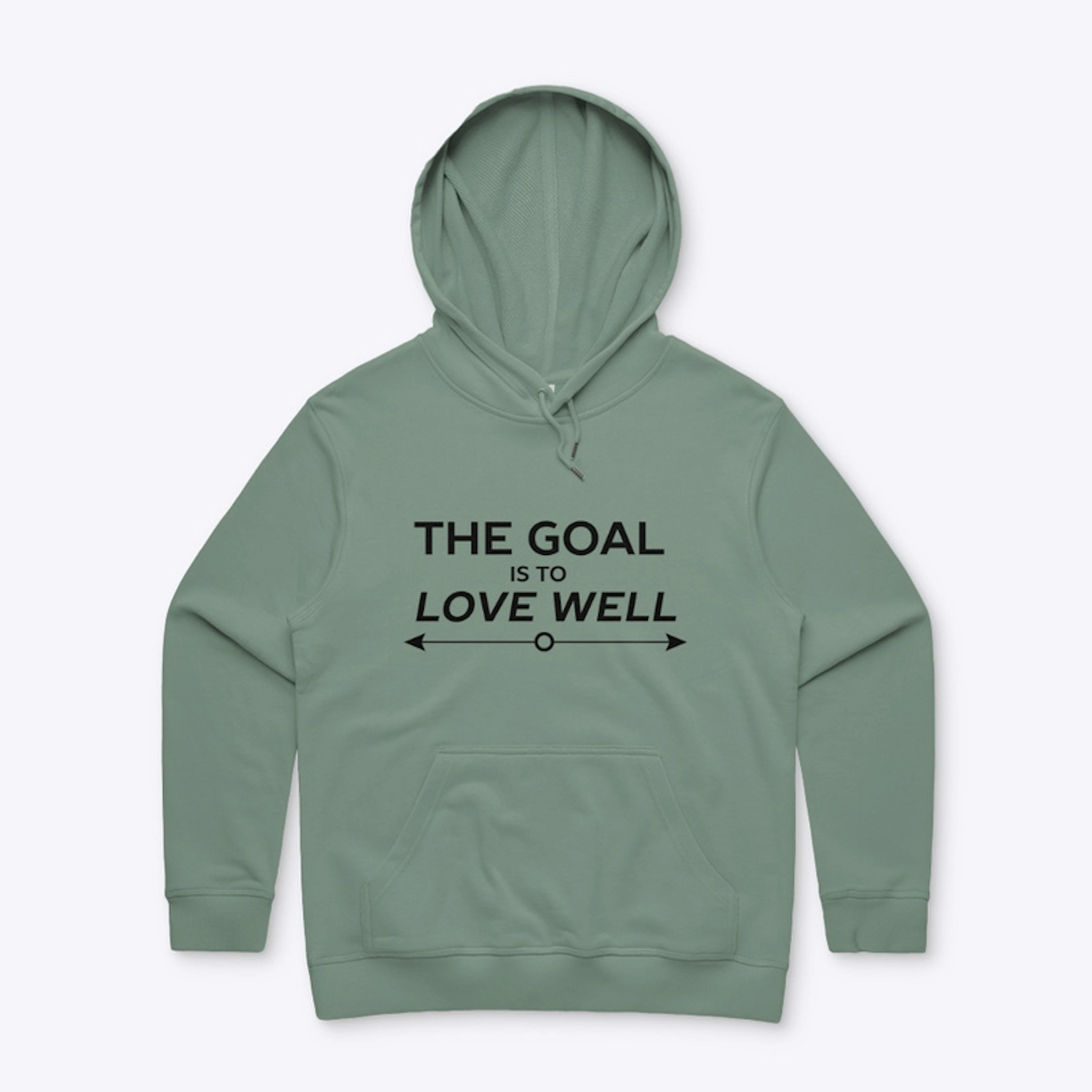 The Goal is to Love Well (Arrow Black)