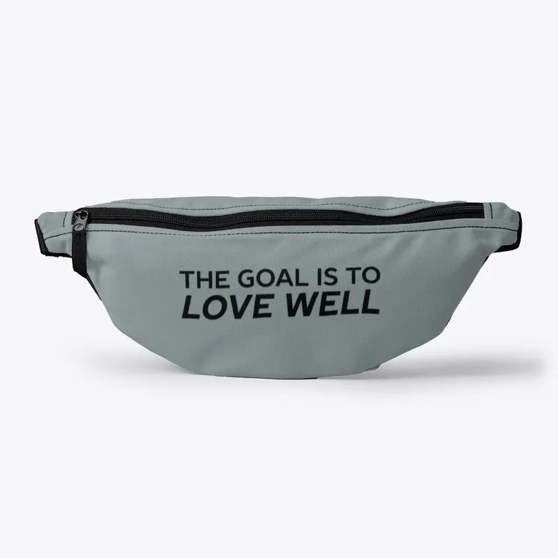 The Goal is to Love Well (Logo Black)