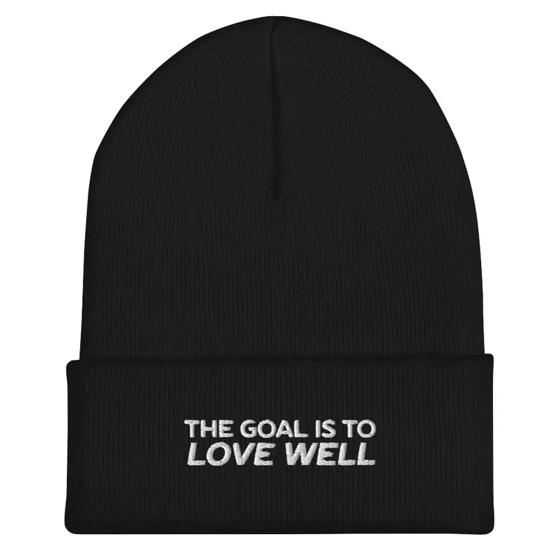 The Goal is to Love Well (Logo White)